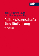 Politikwissenschaft: Eine Einf&uuml;hrung - 