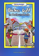 Dicke Luft in Halbundhalb - Ulrich Karger, Hans-G&uuml;nther D&ouml;ring