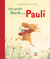 Das gro&szlig;e Buch von Pauli - Brigitte Weninger