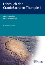 Lehrbuch der CranioSacralen Therapie I - Upledger, John E.; Vreedevoogd, John D.