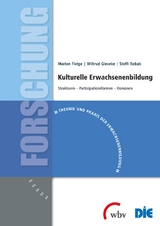 Kulturelle Erwachsenenbildung - Steffi Robak, Wiltrud Gieseke, Marion Fleige