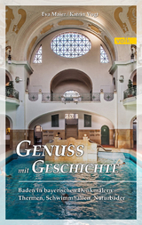 Genuss mit Geschichte - Eva Maier, Katrin Vogt