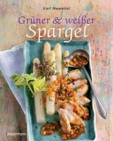 Grüner & weißer Spargel - Karl Newedel