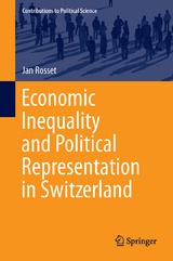 Economic Inequality and Political Representation in Switzerland - Jan Rosset