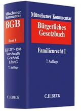 M&uuml;nchener Kommentar zum B&uuml;rgerlichen Gesetzbuch  Bd. 8: Familienrecht I - 
