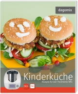 Kinderk&uuml;che Rezepte f&uuml;r den Thermomix TM5 - Gabriele Dargewitz, Andrea Dargewitz