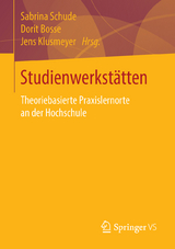 Studienwerkst&auml;tten in der Lehrerbildung - 