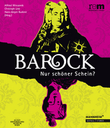 Barock - Nur schöner Schein? - 