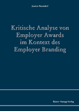 Kritische Analyse von Employer Awards im Kontext des Employer Branding - Jessica Naundorf