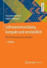 Softwareentwicklung kompakt und verständlich - Brandt-Pook, Hans; Kollmeier, Rainer