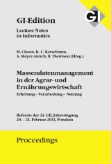 GI Edition Proceedings Band 211 - Massendatenmanagement in der Agrar- und Ern&auml;hrungswirtschaft - 