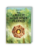 Das Amulett der goldenen Flammen - Amanda Koch