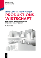 Produktionswirtschaft - Hans Corsten, Ralf G&ouml;ssinger