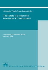 The Future of Cooperation between the EU and Ukraine - 