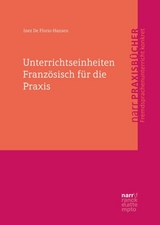Unterrichtseinheiten Franz&ouml;sisch f&uuml;r die Praxis - Inez De Florio-Hansen