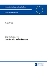 Die Rechtsnatur der Gesellschafterkonten - Yorck Frese