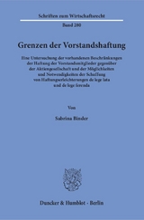 Grenzen der Vorstandshaftung. - Sabrina Binder