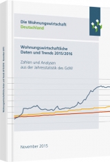 Wohnungswirtschaftliche Daten und Trends 2015/2016