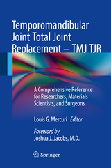 Temporomandibular Joint Total Joint Replacement &ndash; TMJ TJR - 