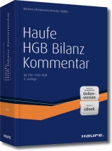 Haufe HGB Bilanz-Kommentar 6. Auflage plus Onlinezugang - Klaus Bertram, Ralph Brinkmann, Harald Kessler, Stefan M&uuml;ller