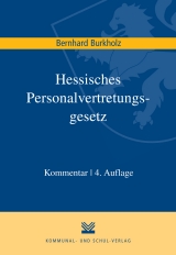 Hessisches Personalvertretungsgesetz - Bernhard Burkholz