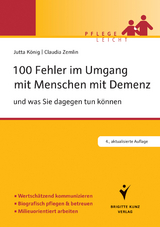 100 Fehler im Umgang mit Menschen mit Demenz - Jutta K&ouml;nig, Claudia Zemlin