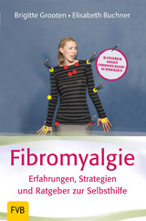 Fibromyalgie - Elisabeth Buchner, Brigitte Grooten