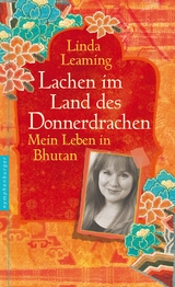 Lachen im Land des Donnerdrachens -  Linda Leaming