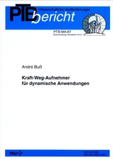 Kraft-Weg-Aufnehmer f&uuml;r dynamische Anwendungen - Andr&eacute; Bu&szlig;