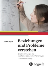 Beziehungen und Probleme verstehen - Franz Caspar