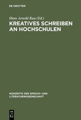 Kreatives Schreiben an Hochschulen - 