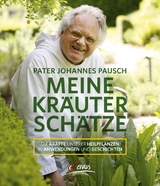 Meine Kr&auml;utersch&auml;tze - Johannes Pausch