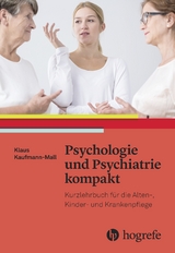 Psychologie und Psychiatrie kompakt - Klaus Kaufmann-Mall