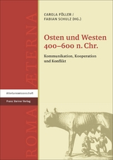 Osten und Westen 400&ndash;600 n. Chr. - 