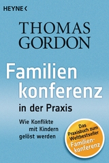 Familienkonferenz in der Praxis - Thomas Gordon