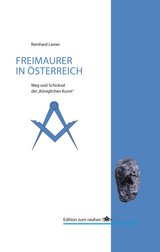 200 Jahre Freimaurerei in Österreich - Gustav Kuéss, Bernhard Scheichelbauer