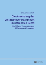 Die Anwendung der Umsatzsteuerorganschaft im nationalen Recht - Eike-Johannes Hoff