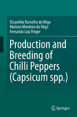 Production and Breeding of Chilli Peppers (Capsicum spp.) - Elizanilda Ramalho do R&ecirc;go, Mailson Monteiro do R&ecirc;go, Fernando Luiz Finger