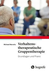 Verhaltenstherapeutische Gruppentherapie - Michael Marwitz
