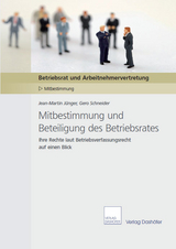 Mitbestimmung und Beteiligung des Betriebsrates - Jean-Martin J&uuml;nger
