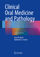 Clinical Oral Medicine and Pathology - Jean M. Bruch, Nathaniel Treister