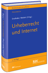 Urheberrecht und Internet - J&uuml;rgen Ensthaler, Stefan Weidert