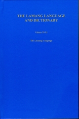 The Lamang Language and Dictionary - H. Ekkehard Wolff