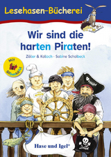 Wir sind die harten Piraten! / Silbenhilfe - Zöller &amp Kolloch;  