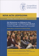 Die Bedeutung von Bildung in einer Dienstleistungs- und Wissensgesellschaft. Welchen Bildungsauftrag hat die Universit&auml;t? - 