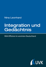 Integration und Gedächtnis - Nina Leonhard