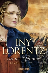 Der rote Himmel - Iny Lorentz
