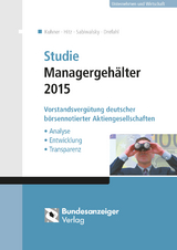 Studie Managergeh&auml;lter 2015 - Christoph Kuhner, J&ouml;rg-Markus Hitz, Ralf Sabiwalsky, Christian Drefahl