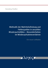 Methodik der Wahrheitsfindung und Fehlerquellen in sexuellen Missbrauchsf&auml;llen - Hansj&ouml;rg Stra&szlig;er