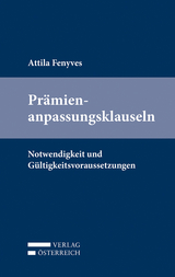 Pr&auml;mienanpassungsklauseln - Attila Fenyves